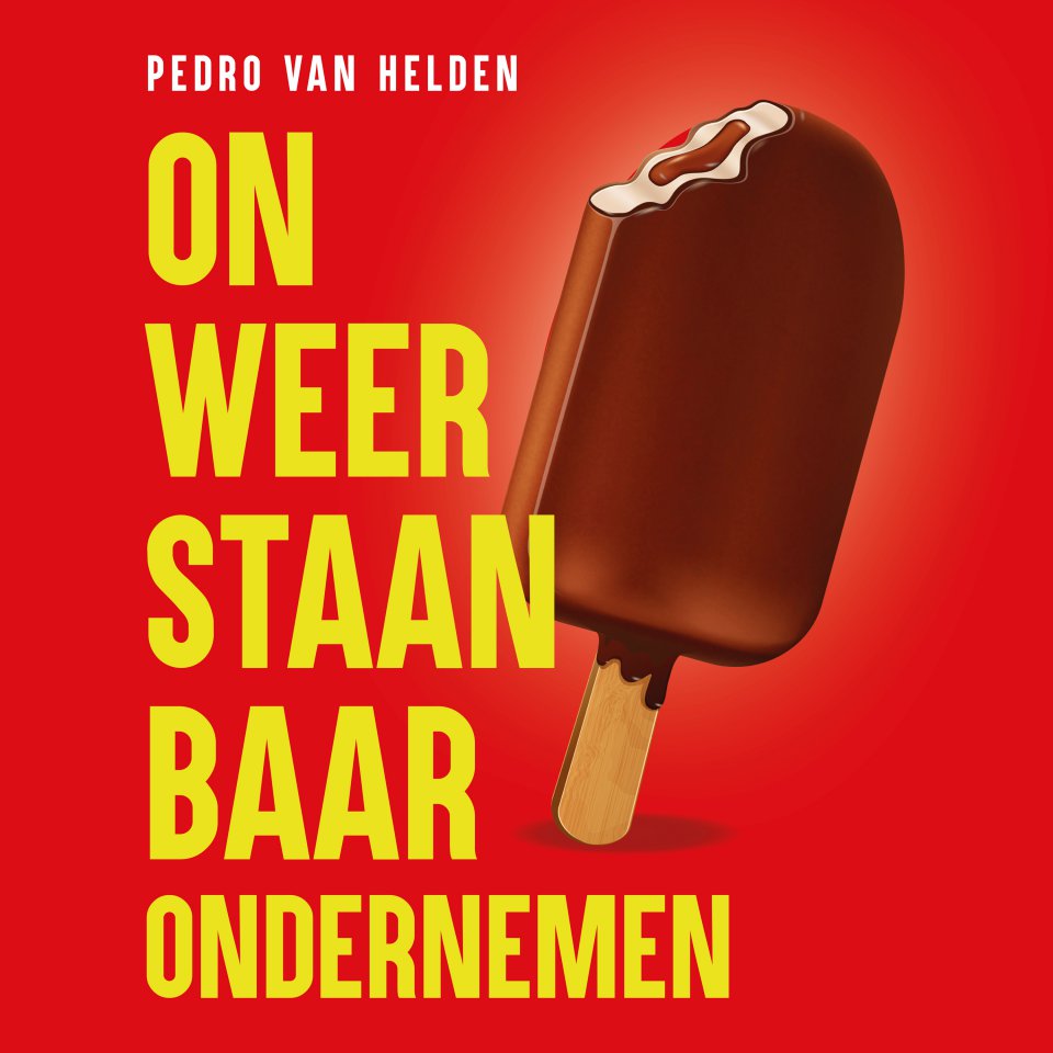 Omslagfoto van Onweerstaanbaar ondernemen, de drie succesversnellers waarmee je gegarandeerd meer klanten verleidt